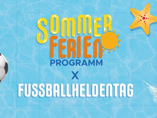 Sommerferien Programm x Fußballheldentag